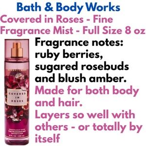 Fine Fragrance Mist - Brand New Bath & Body Works "Covered in Roses"